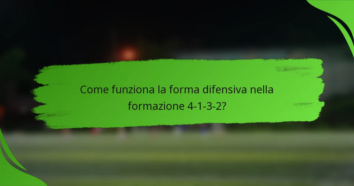 Come funziona la forma difensiva nella formazione 4-1-3-2?