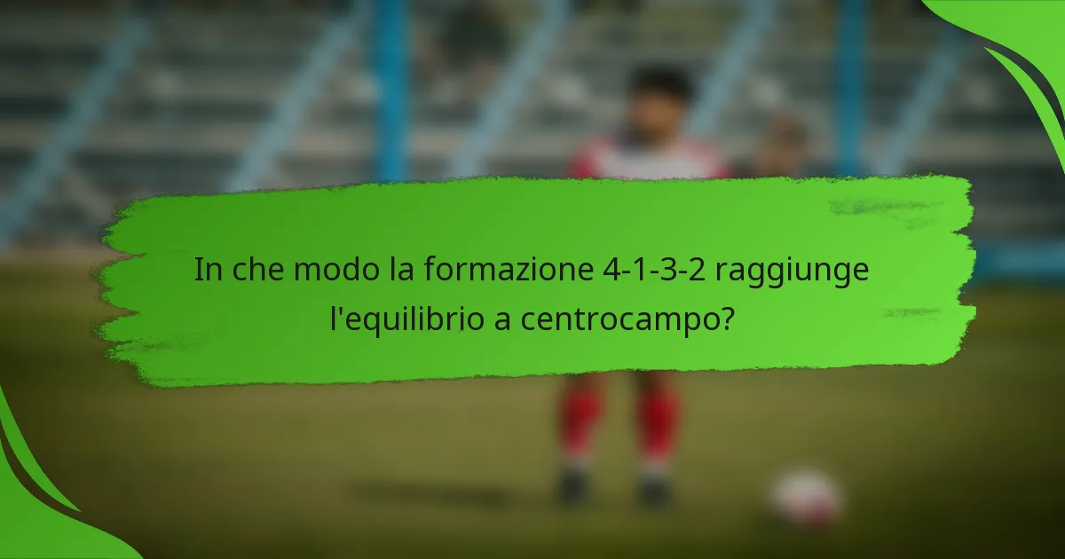 In che modo la formazione 4-1-3-2 raggiunge l'equilibrio a centrocampo?